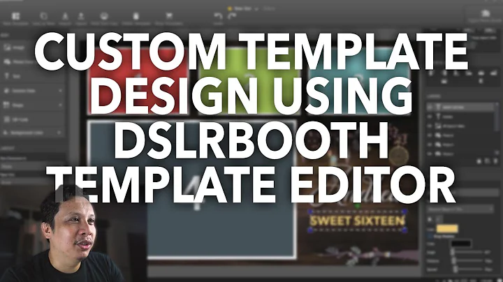 2022 dslrBooth Tutorial: Custom template design using dslrBooth's built-in Template Editor