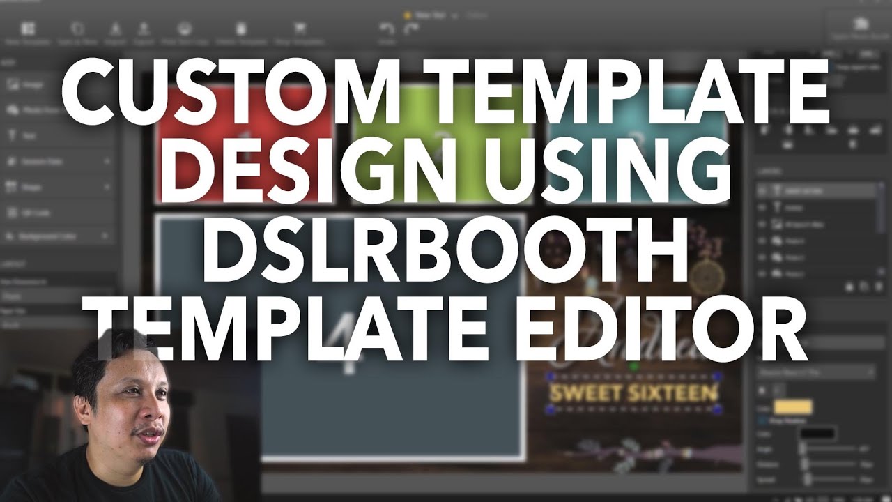 2022 dslrBooth Tutorial Custom template design using dslrBooth's builtin Template Editor YouTube