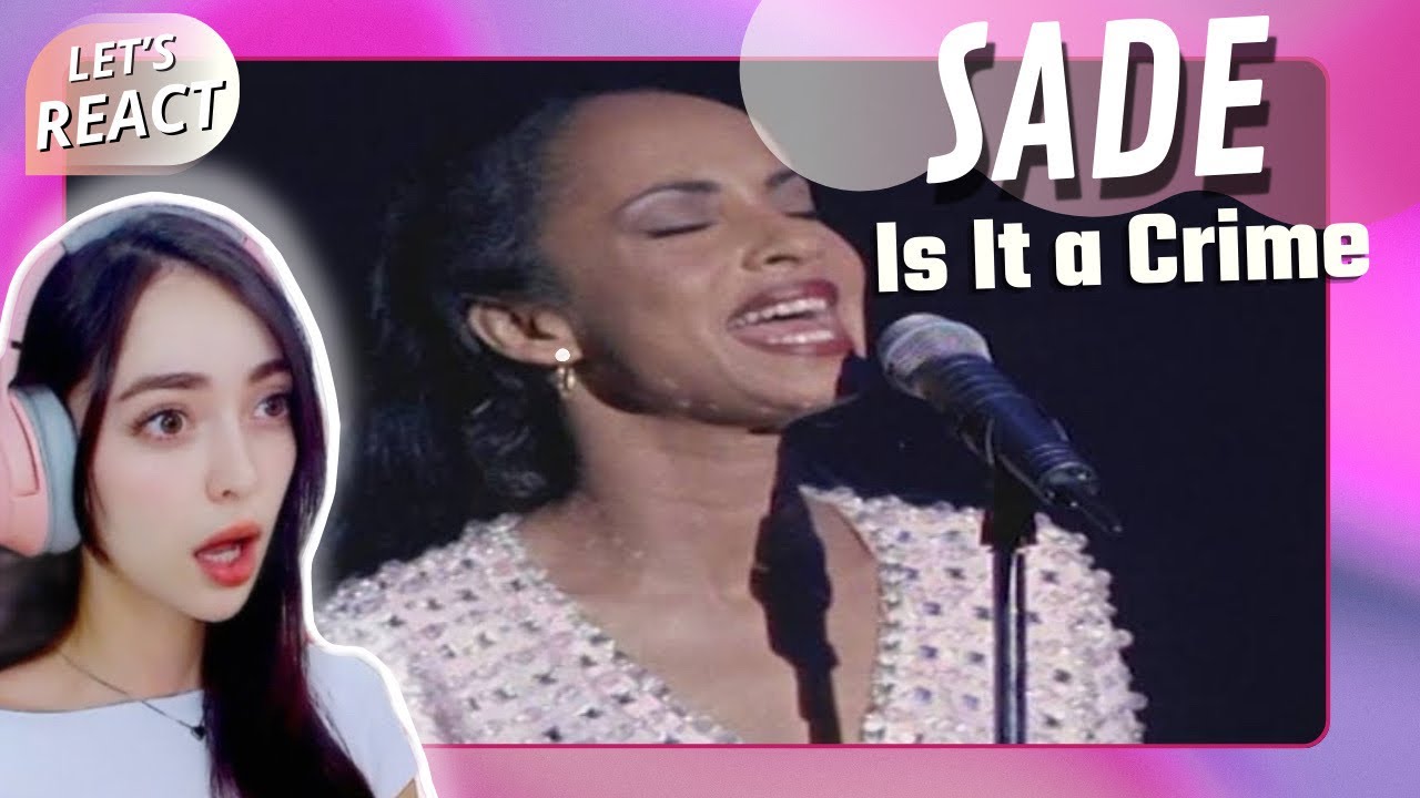 FISRT TIME REACTING to Sade - Is it a crime