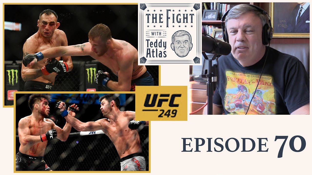 Teddy Atlas After UFC 249: Full Main Card Breakdown on ...