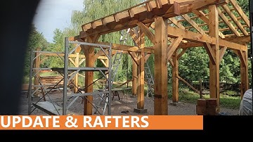 106 - Timber Frame Shed | Update & Rafters | Part 6
