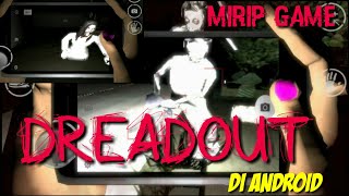 Game : mirip dreadOut di android screenshot 5