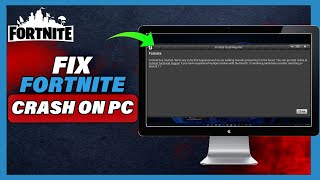 How To Fix Fortnite Crash On PC Chapter 5 Fortnite Crashing Fix PC - Full Tutorial 2025