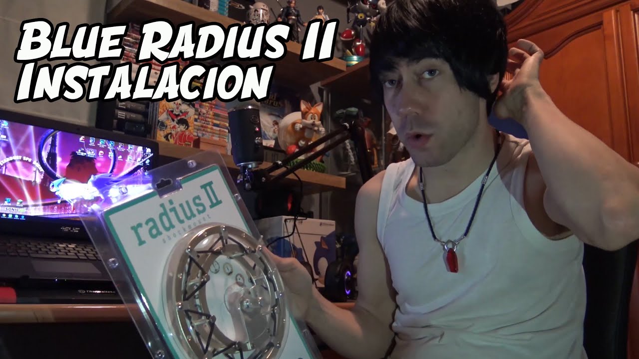 Blue Radius II + Instalación | ¡Unboxing Time!