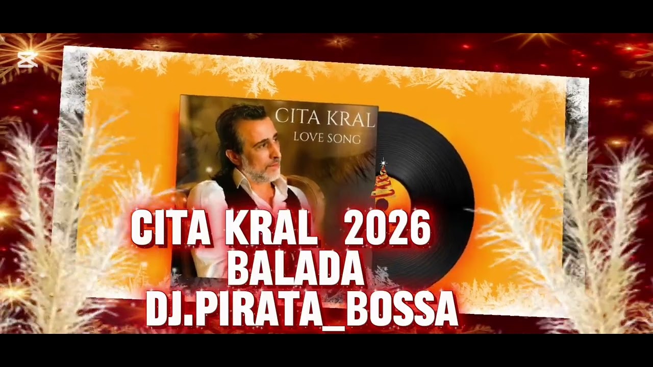 4K 1 |CITA KRAL  BALADA CEVCET  TSAYIL  2026@ DJ.PIRATA_BOSSA 2026# 