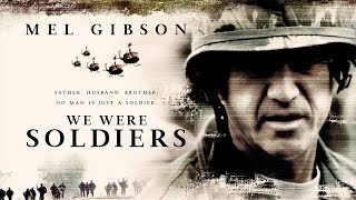 We Were Soldiers (2002) Movie || Mel Gibson, Madeleine Stowe, Greg Kinnear || Review and Facts