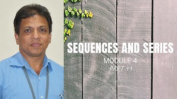 LINEAR ALGEBRA AND CALCULUS | PART 41| SEQUENCES AND SERIES IMODULE4| MAT 101|2019 SCHEME|BTECH KTU