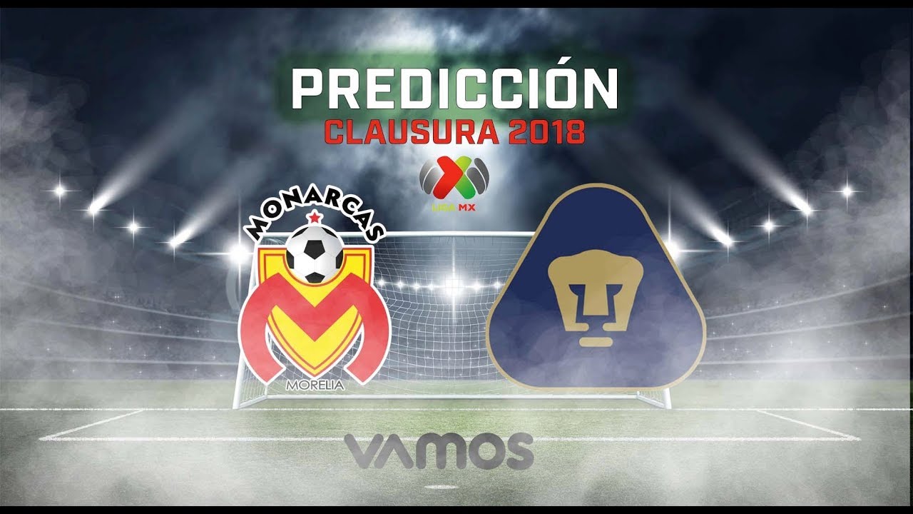 Predicción Morelia vs. Pumas (Clausura 2018 Jornada 6) YouTube