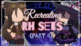 Recreating RH Sets Part 4 (Whimsy Witch & Steampunk) w/ Adjustments (2022 Royalloween) || Original~