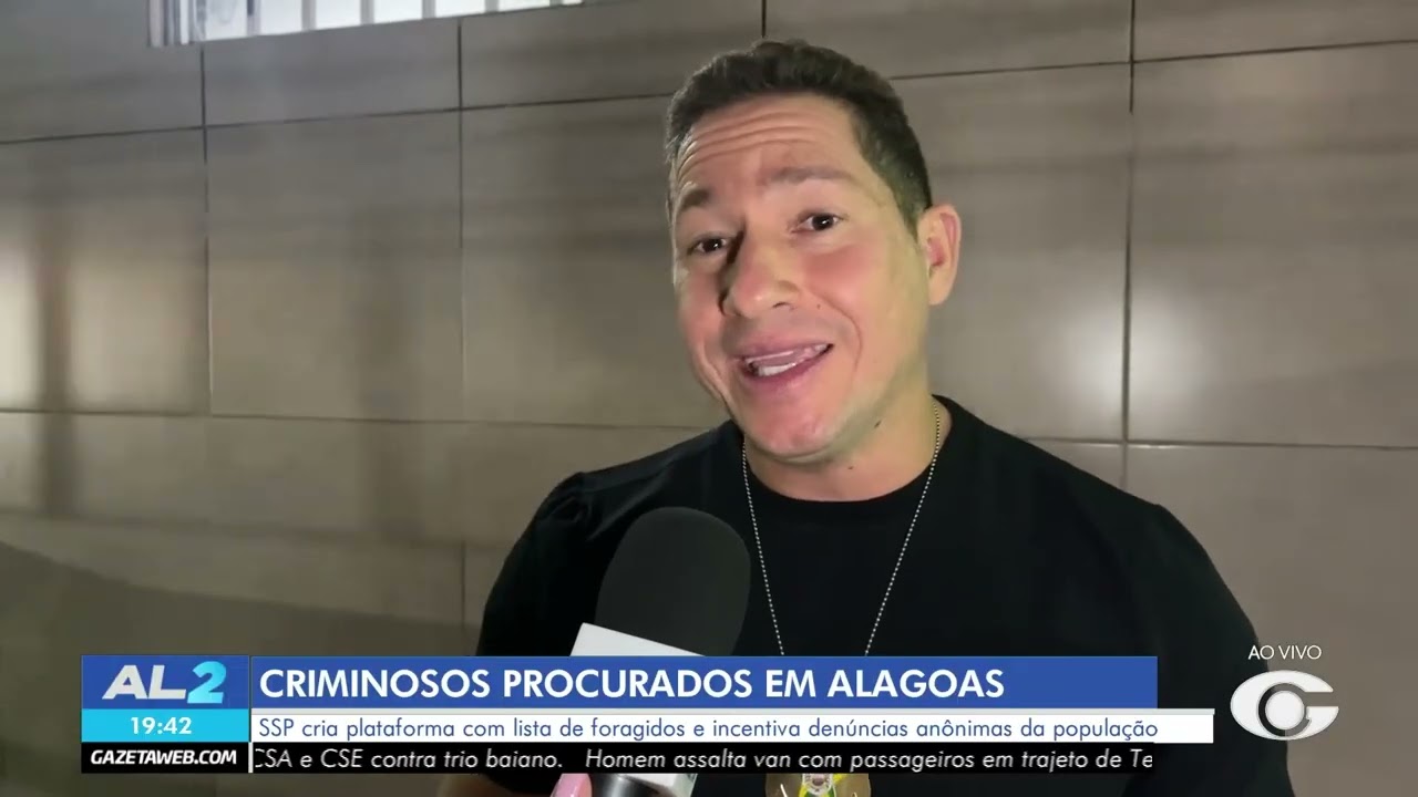 Alagoas lança plataforma com lista dos criminosos mais procurados - 06/03/2026