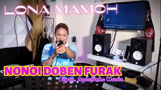 NONOI DOBEN FURAK || LONA MAMOH || Cover
