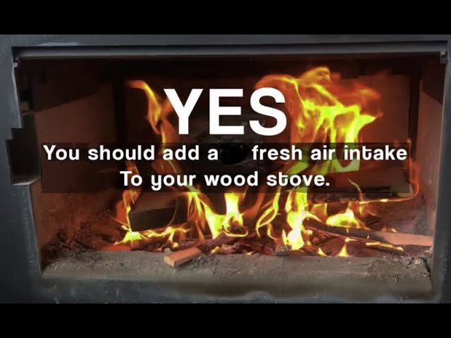 Wood Stove Fresh Air Kit