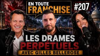 EP-207 - Les drames perpétuels - avec Gilles Bellerose