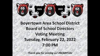 Boyertown Area School Board Voting Meeting: 2-22-22