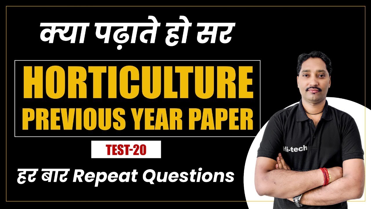 Horticulture | Previous Year Questions | Test-20 | By Hareram Sir | Hi tech Classes Udaipur | AAO