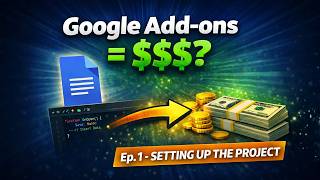Build & Monetize a Google Workspace Add-on: Project Setup & Boilerplate (Ep. 1)