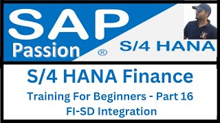 SAP S4 HANA Finance 2022 Training For Beginners  - Part 16 | FI-SD Integration