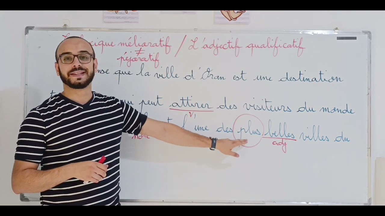 Le Lexique mélioratif/ l'adjectif qualificatif.