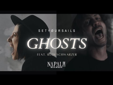 SETYØURSAILS - Ghosts (feat. Rudi Schwarzer) (Official Video) | Napalm Records