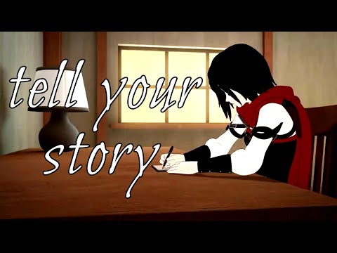 Tell Your Story - RWBY AMV