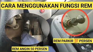 Cara Menggunakan fungsi rem pada Bus Mercy