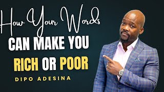 How Your Words Can Make You Rich or Poor