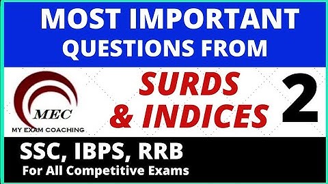 MOST IMPORTANT TRICKS FROM SURDS AND INDICES.                        #ssc #ibps
