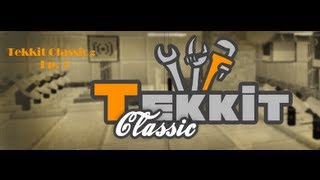 Tekkit classic Ep # 1 :Starting out!