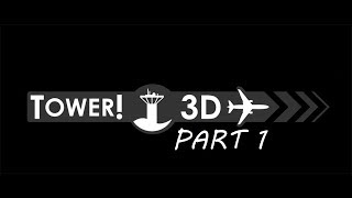 Tower!3D Pro, a Sunny morning at LAX - Part 1