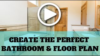 Create The Perfect Finished Basement Bathroom & Floor Plan!