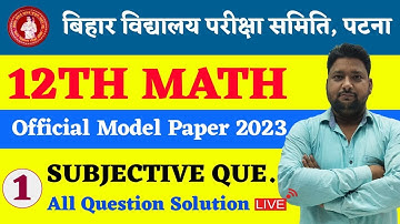 Math Class 12 Subjective Model Paper Solution 2023 | Bihar Board Official Model Paper 2023 Math