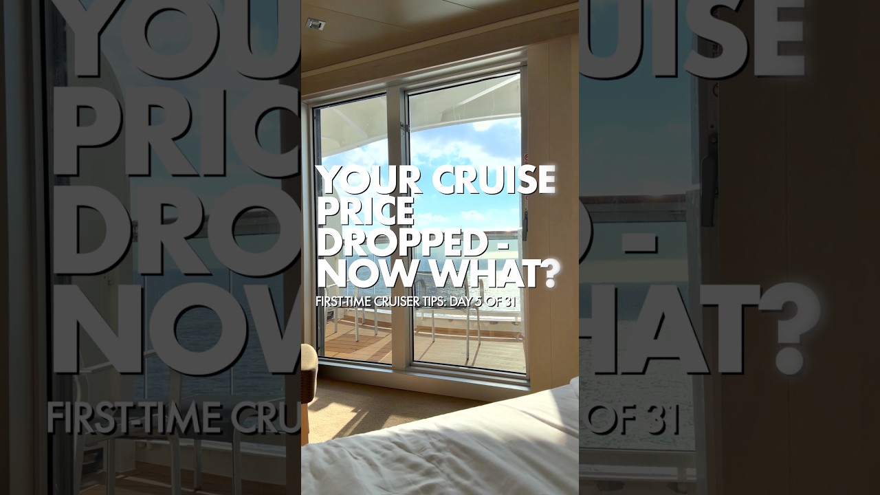 Cruise Price Dropped After Booking? Check This First