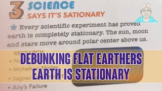 Flat Earth and their claim: Science says Earth is Stationary; is it now? @DearFrogPrince