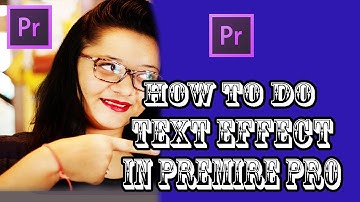 EPISODE 13 HOW TO DO VIDEO TEXT EFFECT IN ADOBE PREMIERE PRO