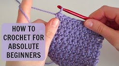 How to Crochet for Absolute Beginners: Part 1 - Durasi: 8.36. 