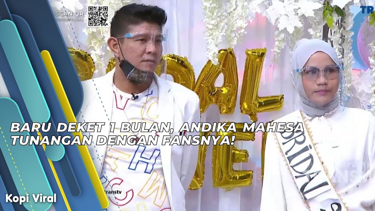 BARU DEKET 1 BULAN, ANDIKA MAHESA TUNANGAN DENGAN FANSNYA! | KOPI VIRAL (8/9/21) P1