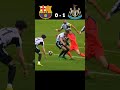 BARCELONA VS NEWCASTLE | CHAMPION'S LEAGUE #shorts