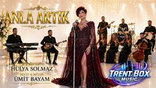 Ümi̇t Bayam - - Anla Artik