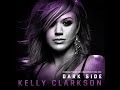 Kelly Clarkson Dark Side Audio Kelly Clarkson Dark Side Audio