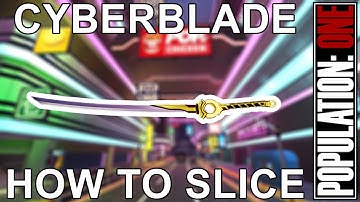 RadFox University: Cyberblade. How to Slice. Tutorial | POPULATION: ONE