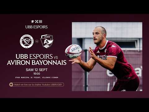 Aperçu de la vidéo « Espoirs : UBB - Aviron Bayonnais (2026-2027) »