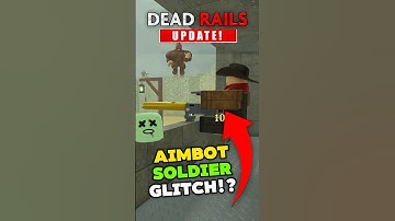 😱 NEW *AIMBOT* SOLDIER GLITCH?! | Deadrails Armored Train Update SECRET #deadrails