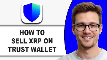 How To Sell XRP On Trust Wallet 2025 (Step by Step Guide)