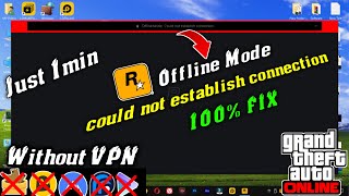 without Vpn Fix Rockstar Games Launcher Offline Mode  Social Club Could Not Establish Connection