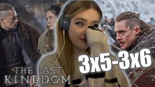 EDWARD IS STEPPING UP | The Last Kingdom 3x5-3x6 Reaction