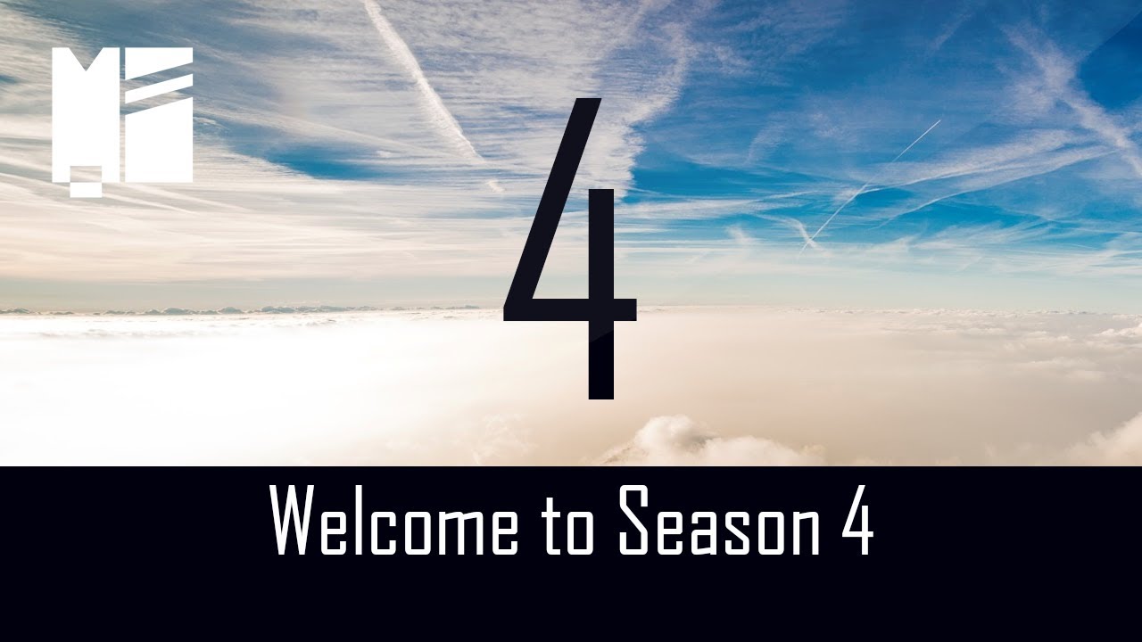 Welcome to Season 4
