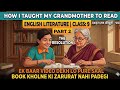 Part - 2 || Class 9 English Chapter 1 - How I Taught My Grandmother to Read (Full Story)