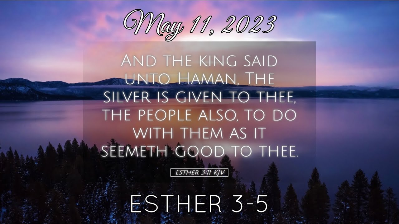 Esther 3 5 Acts 5 22 42