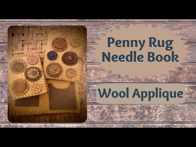 Penny Rug Class Primitive Penny Rugs