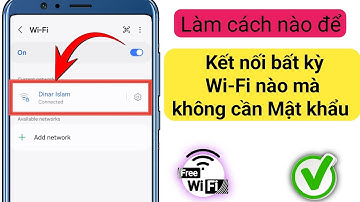 Cách Kết Nối WiFi Không Cần Mật Khẩu (2025) | Cách Lấy Mật Khẩu WiFi
